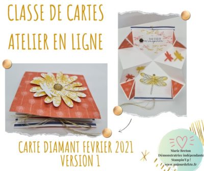 Atelier en ligne Stampin'Up ! carte diamant fevrier 21 version 1www.unjourdefete.fr